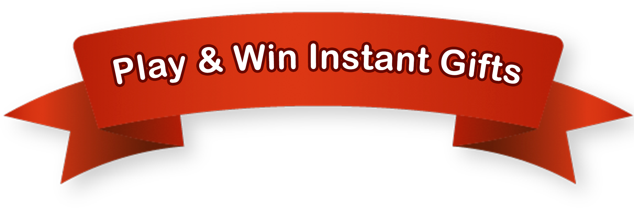Play and win instant gifts